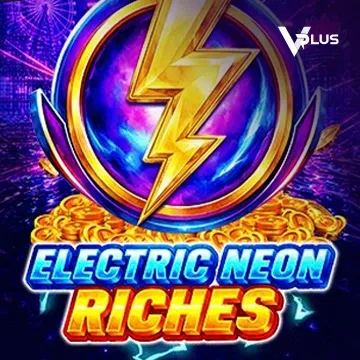 Electric Neon Riches - RICHES138